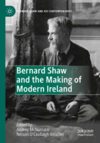 Bernard Shaw and the Making of Modern Ireland (Bernard Shaw and His Contemporaries)