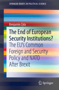The End of European Security Institutions? : The EU's Common Foreign and Security Policy and NATO after Brexit (Springerbriefs in Political Science)