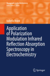Application of Polarization Modulation Infrared Reflection Absorption Spectroscopy in Electrochemistry (Monographs in Electrochemistry)