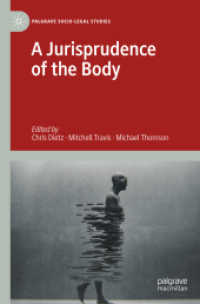 A Jurisprudence of the Body (Palgrave Socio-legal Studies)