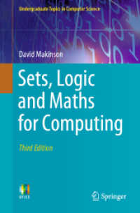 コンピューティングのための集合・論理・数学（テキスト・第３版）<br>Sets, Logic and Maths for Computing (Undergraduate Topics in Computer Science) （3RD）