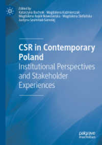 CSR in Contemporary Poland : Institutional Perspectives and Stakeholder Experiences