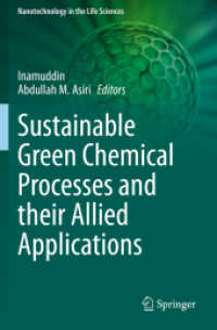 Sustainable Green Chemical Processes and their Allied Applications (Nanotechnology in the Life Sciences)