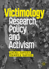 被害者学：研究・政策・活動<br>Victimology : Research, Policy and Activism