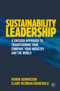 Sustainability Leadership : A Swedish Approach to Transforming your Company, your Industry and the World （2020）
