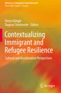Contextualizing Immigrant and Refugee Resilience : Cultural and Acculturation Perspectives (Advances in Immigrant Family Research)