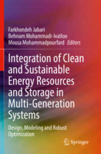 Integration of Clean and Sustainable Energy Resources and Storage in Multi-Generation Systems : Design, Modeling and Robust Optimization （2020）