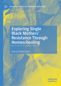 Exploring Single Black Mothers' Resistance through Homeschooling (Palgrave Studies in Alternative Education)