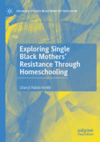 Exploring Single Black Mothers' Resistance through Homeschooling (Palgrave Studies in Alternative Education)