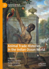 動物貿易のインド洋世界史<br>Animal Trade Histories in the Indian Ocean World (Palgrave Series in Indian Ocean World Studies)