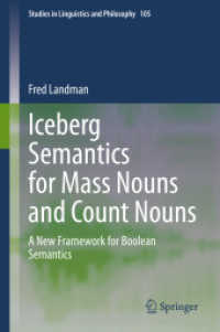 Iceberg Semantics for Mass Nouns and Count Nouns : A New Framework for Boolean Semantics (Studies in Linguistics and Philosophy)