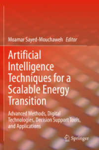 Artificial Intelligence Techniques for a Scalable Energy Transition : Advanced Methods, Digital Technologies, Decision Support Tools, and Applications （2020）