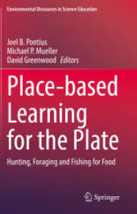 Place-based Learning for the Plate : Hunting, Foraging and Fishing for Food (Environmental Discourses in Science Education)