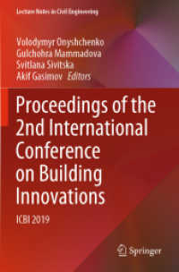 Proceedings of the 2nd International Conference on Building Innovations : ICBI 2019 (Lecture Notes in Civil Engineering) （2020）