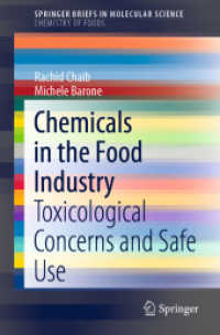Chemicals in the Food Industry : Toxicological Concerns and Safe Use (Chemistry of Foods)