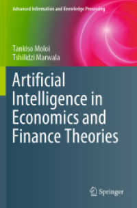 経済学と金融理論における人工知能<br>Artificial Intelligence in Economics and Finance Theories (Advanced Information and Knowledge Processing)