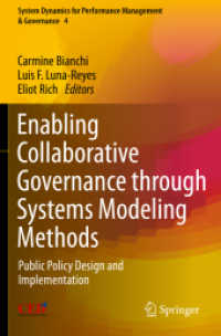 Enabling Collaborative Governance through Systems Modeling Methods : Public Policy Design and Implementation (System Dynamics for Performance Management & Governance)