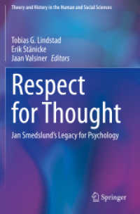 Respect for Thought : Jan Smedslund's Legacy for Psychology (Theory and History in the Human and Social Sciences)