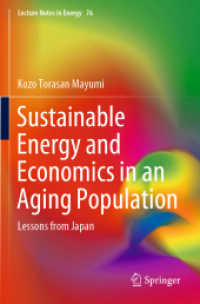 Sustainable Energy and Economics in an Aging Population : Lessons from Japan (Lecture Notes in Energy) （2020）