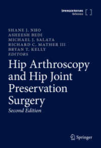 股関節鏡と股関節保存療法：シュプリンガー・レファレンス（第２版・全２巻）<br>Hip Arthroscopy and Hip Joint Preservation Surgery (Hip Arthroscopy and Hip Joint Preservation Surgery) （2ND）