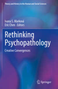Rethinking Psychopathology : Creative Convergences (Theory and History in the Human and Social Sciences) （2020）