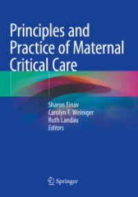 Principles and Practice of Maternal Critical Care （1st ed. 2020. 2021. xliii, 585 S. XLIII, 585 p. 85 illus., 63 illus. i）