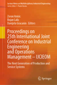 Proceedings on 25th International Joint Conference on Industrial Engineering and Operations Management - IJCIEOM : The Next Generation of Production and Service Systems (Lecture Notes on Multidisciplinary Industrial Engineering)