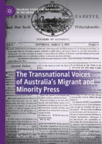 The Transnational Voices of Australia's Migrant and Minority Press (Palgrave Studies in the History of the Media)