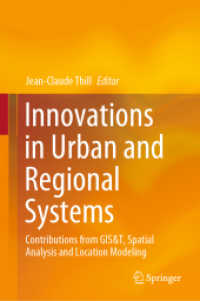 都市・地域システムのイノベーション<br>Innovations in Urban and Regional Systems : Contributions from GIS&T, Spatial Analysis and Location Modeling