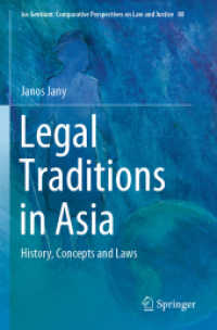 Legal Traditions in Asia : History, Concepts and Laws (Ius Gentium: Comparative Perspectives on Law and Justice) （2020）