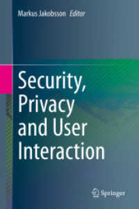 エンドユーザーを考慮したセキュリティとプライバシー<br>Security, Privacy and User Interaction