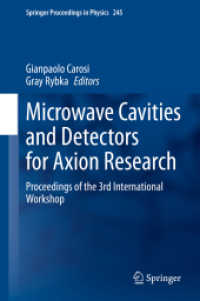 Microwave Cavities and Detectors for Axion Research : Proceedings of the 3rd International Workshop (Springer Proceedings in Physics)