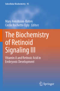 The Biochemistry of Retinoid Signaling III : Vitamin a and Retinoic Acid in Embryonic Development (Subcellular Biochemistry)