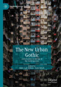 The New Urban Gothic : Global Gothic in the Age of the Anthropocene (Palgrave Gothic)