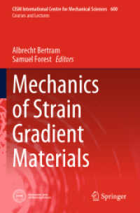 Mechanics of Strain Gradient Materials (Cism International Centre for Mechanical Sciences)