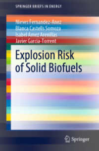 Explosion Risk of Solid Biofuels (Springerbriefs in Energy)