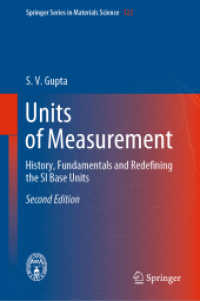 測定単位：歴史・基礎・ＳＩ単位再定義（第２版）<br>Units of Measurement : History, Fundamentals and Redefining the SI Base Units (Springer Series in Materials Science) （2ND）