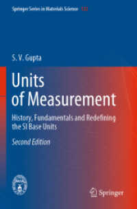 Units of Measurement : History, Fundamentals and Redefining the SI Base Units (Springer Series in Materials Science) （2ND）