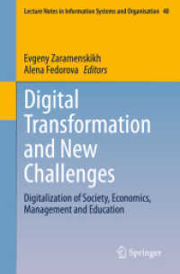 Digital Transformation and New Challenges : Digitalization of Society, Economics, Management and Education (Lecture Notes in Information Systems and Organisation)