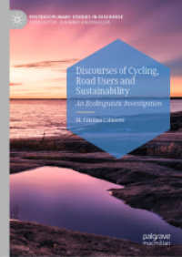 Discourses of Cycling, Road Users and Sustainability : An Ecolinguistic Investigation (Postdisciplinary Studies in Discourse)