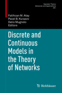 Discrete and Continuous Models in the Theory of Networks (Operator Theory: Advances and Applications)