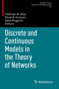 Discrete and Continuous Models in the Theory of Networks (Operator Theory: Advances and Applications)