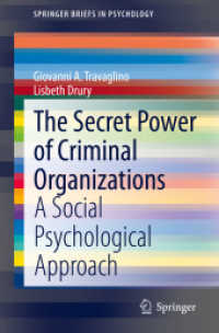 The Secret Power of Criminal Organizations : A Social Psychological Approach (Springerbriefs in Psychology)