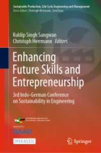 Enhancing Future Skills and Entrepreneurship : 3rd Indo-German Conference on Sustainability in Engineering (Sustainable Production, Life Cycle Engineering and Management) （2020）