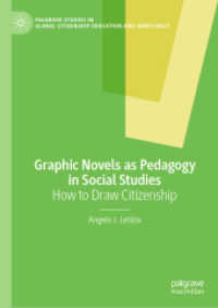 Graphic Novels as Pedagogy in Social Studies : How to Draw Citizenship (Palgrave Studies in Global Citizenship Education and Democracy)