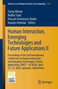 Human Interaction, Emerging Technologies and Future Applications II : Proceedings of the 2nd International Conference on Human Interaction and Emerging Technologies: Future Applications (IHIET - AI 2020), April 23-25, 2020, Lausanne, Switzerland (Adv