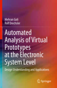 Automated Analysis of Virtual Prototypes at the Electronic System Level : Design Understanding and Applications （2020）