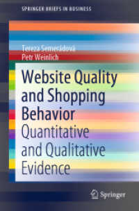 Website Quality and Shopping Behavior : Quantitative and Qualitative Evidence (Springerbriefs in Business) （2020）