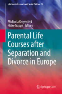 Parental Life Courses after Separation and Divorce in Europe (Life Course Research and Social Policies) （2020）