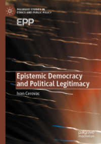 Epistemic Democracy and Political Legitimacy (Palgrave Studies in Ethics and Public Policy)
